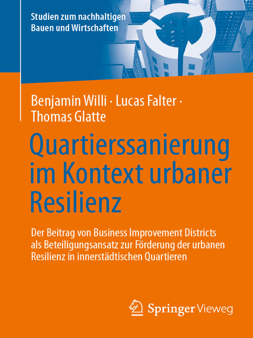 Title details for Quartierssanierung im Kontext urbaner Resilienz by Benjamin Willi - Available